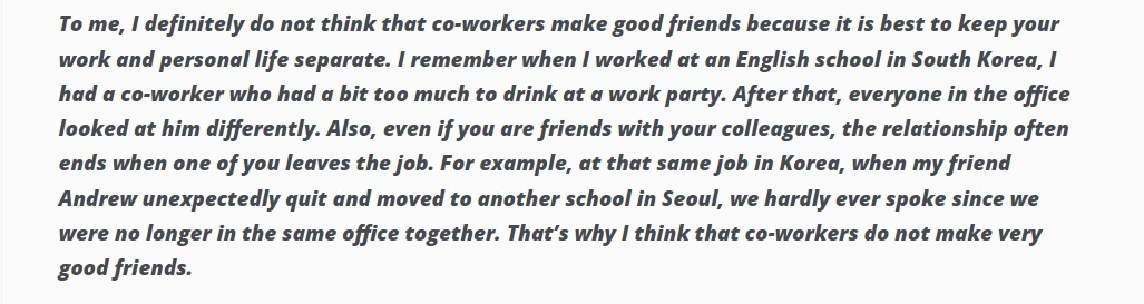 Mẫu câu trả lời cho câu hỏi Do you agree or disagree with this statement: “Co-workers make the best friends”?